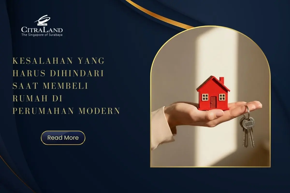 Kesalahan yang Harus Dihindari Saat Membeli Rumah di Perumahan Modern